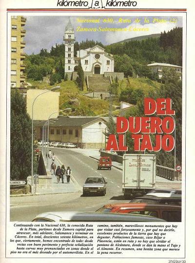 Revista Trfico, n 37 (octubre de 1988). Kilmetro y kilmetro: Ruta de la Plata (II). Zamora-Salamanca-Cceres (N-630). Del Duero al Tajo