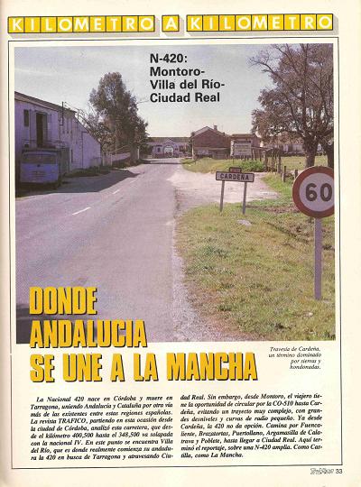 Revista Trfico, n 55 (mayo de 1990). Kilmetro y kilmetro: Montoro-Villa del Ro-Ciudad Real (N-420 y CO-510). Donde Andaluca se une a La Mancha