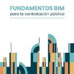 Fundamentos BIM para la contratación pública
